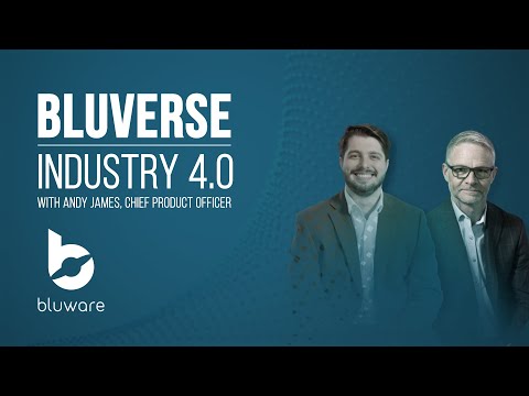 Bluverse: Industry 4.0 with Andy James