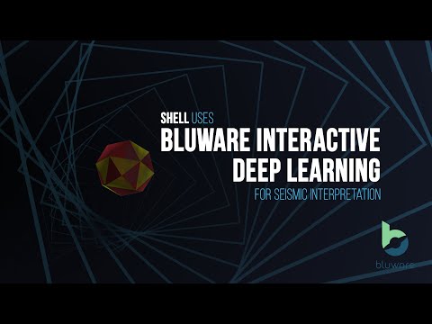 Shell Uses Bluware Interactive Deep Learning for Seismic Interpretation