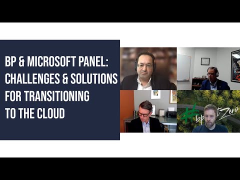 BP, Microsoft, &amp; Bluware Panel Webinar: Challenges &amp; Solutions for Transitioning to the Cloud